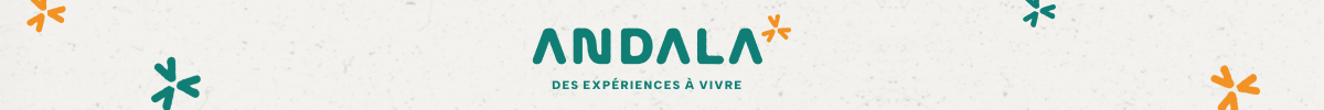 Andala, des expériences à vivre